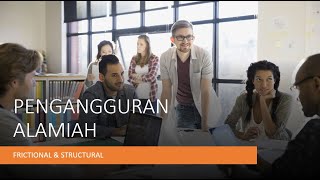 Pengangguran Alamiah  Konsep dan Kondisi Steady State [upl. by Darwen]