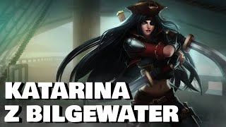 PL Katarina z Bilgewater  Prezentacja Skórki KUBA [upl. by Siffre452]