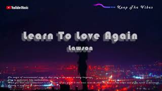 《Learn To Love Again》 Original Instrumental｜Lawson [upl. by Russom]