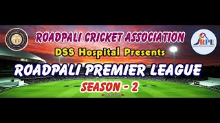 DAY 01  ROADPALI PREMIER LEAGUE 2024 [upl. by Rimaj249]