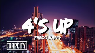 Fredo Bang  4s Up Lyrics [upl. by Yunfei]