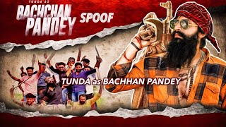 BACHCHAN PANDEY  Trailer Spoof  Tunda comedy  Sahil chandel [upl. by Layne550]