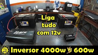 Comparativo de Inversor de Tensão  4000W versus 600w [upl. by Eiramanitsirhc]