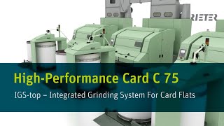 Rieter Card C 75  IGSTop Integrated Grinding System for Card Flats [upl. by Candra]