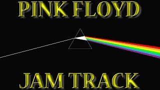 Pink Floyd Jam Track in E minor FOLLOW ALONG [upl. by Yenaiv]