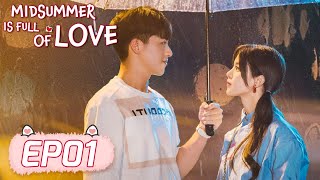 ENG SUB【Midsummer Is Full of Love 仲夏满天心】EP01  Starring Yang Chao Yue Timmy Xu [upl. by Durkin120]