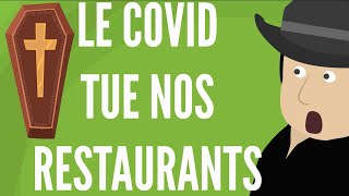 Comment La Covid Tue Nos Restaurants Et Comment Certains Résistent [upl. by Bluhm727]