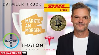 Märkte am Morgen Bitcoin Gold Nasdaq 100 Tesla AMD Daimler Truck Traton Bayer DHL Group [upl. by Nesrac950]