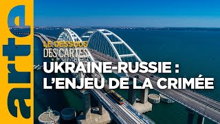 UkraineRussie  lenjeu de la Crimée  Le dessous des cartes  ARTE [upl. by Sib]