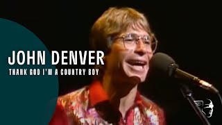 John Denver  Thank God Im A Country Boy From quotAround The World Livequot DVD [upl. by Miculek704]