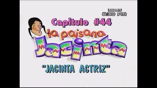 La paisana jacinta Cap 44 actriz [upl. by Ahnavas204]