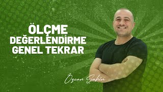 Ölçme Değerlendirme Genel Tekrar Tek Video  Özcan Şahin [upl. by Adohr515]