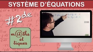 Résoudre un système par combinaisons linéaires 2  Seconde [upl. by Ehttam]