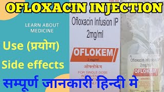 Ofloxacin Infusion ip ofloxacine injection Use in detail LEARN ABOUT MEDICINE [upl. by Assi]