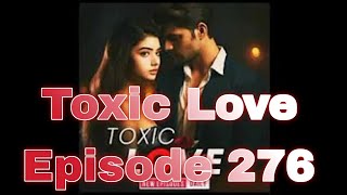 Toxic Love Episode 276  by pocket fm premium Hindi love story 🥰🥰🦋🪶🦋youtube [upl. by Tterrab]