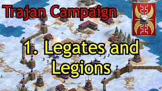 1 Legates and Legions  Trajan Campaign  AoE2 DE Return of Rome [upl. by Euqimod890]