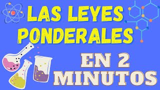 Las LEYES PONDERALES Explicado [upl. by Barnet]