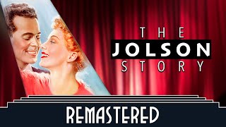 The Jolson Story 1946  ExtendedRemastered 4K [upl. by Pazit635]