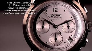 Tissot Automatic Chronograph COSC Limited Edition 150th 18532003 40MM [upl. by Onivla140]