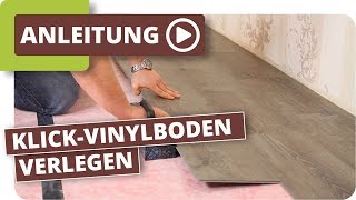 KlickVinylboden verlegen Anleitung [upl. by Talbert]