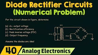 Diode Rectifier Circuits Numerical Problem [upl. by Ivens]