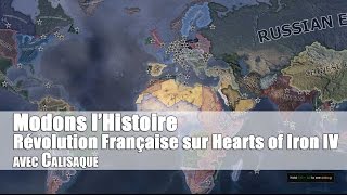 Modons lhistoire  La Révolution Française et Road to 56 sur Heart of Iron IV [upl. by Lekzehcey918]