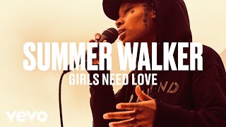 Summer Walker  quotGirls Need Lovequot Live  Vevo DSCVR [upl. by Fleisig]