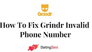 How To Fix Grindr Invalid Phone Number [upl. by Naihtniroc]