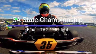 SA State Championship  Final  TAG 125 Light [upl. by Rexana]