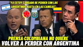 Periodistas Colombianos ya no quieren perder con Argentina quotya me canse de perder con ellosquot [upl. by Nemracledairam]