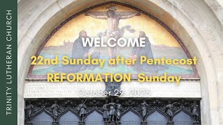 Reformation Sunday  October 29 2023 [upl. by Bez]