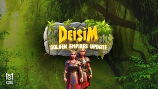 Deisim  Golden Empires Update [upl. by Floss]