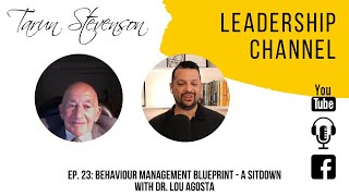 Behaviour Management Blueprint  A Sitdown with Dr Lou Agosta [upl. by Pence569]