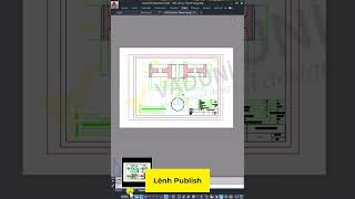 Cách sử dụng lệnh Publish để in nhiều bản vẽ cùng lúc trong AutoCAD họcautocad autocad vaduni [upl. by Everick]