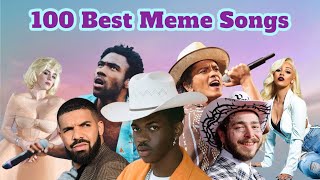 100 Best Meme Songs Part 1 [upl. by Nie949]