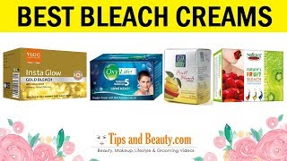 10 Best Bleach Creams in India for Oily skin and Sensitive skin [upl. by Surad]