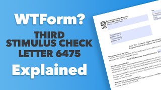 WTForm Third Stimulus Check Letter 6475 Explained [upl. by Avilla]