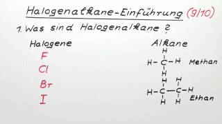 Halogenalkane  Einführung 910  Chemie  Organische Chemie [upl. by Arocet]