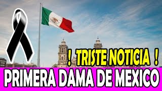 MUERE LA PRIMERA DAMA DE MEXICO [upl. by Nelda]