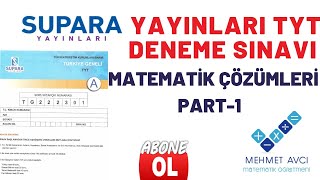 SUPARA TÜRKİYE GENELİ TYT DENEME SINAVI MATEMATİK ÇÖZÜMÜ PART 1 [upl. by Dannica]