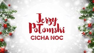 Jerzy Połomski  Cicha noc [upl. by Elleinad]