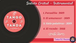 Sexteto Cristal  Instrumental Tango Tandas by DJ Marina [upl. by Tiossem]