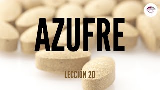 20 OLIGOELEMENTOS AZUFRE NUTRICIÓN ORTOMOLECULAR [upl. by Natanoy]