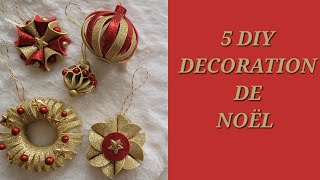 5 TUTODIY de Noël 🎄 🎅 decorations noel ornements [upl. by Taka887]