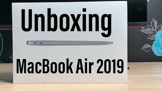 New MacBook Air 2019 Unboxing and First Impressions [upl. by Ahsam928]