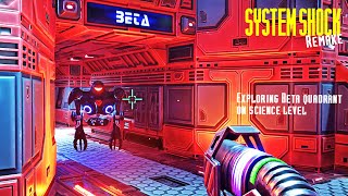 System shock Remake  Exploring Beta quadrant on Science level [upl. by Nihhi532]