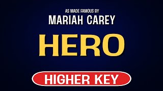 Mariah Carey  Hero  Karaoke Higher Key [upl. by Nylidam648]