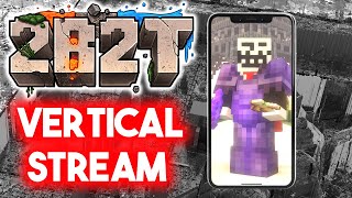 2b2t Friday base hunting Vertical Minecraft Stream [upl. by Yaya52]