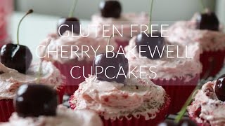 Gluten Free Cherry Bakewell Cupcakes [upl. by Eimor]