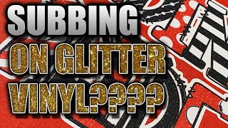 Sublimation on Siser Glitter HTV Vinyl  The Easy Way [upl. by Riegel]